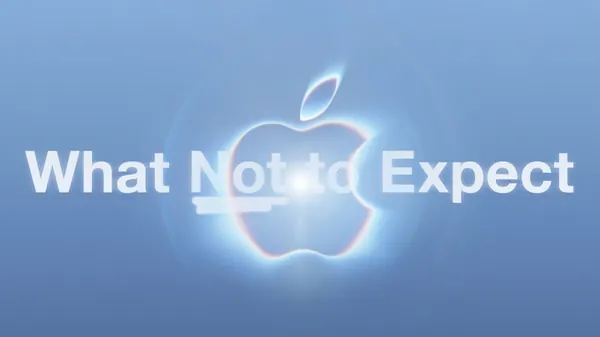 Apple September 9 Event: What to Expect, What's Missing