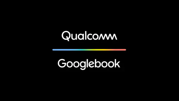 Googlebook Launch Confirmed for Fall With Qualcomm Snapdragon Power